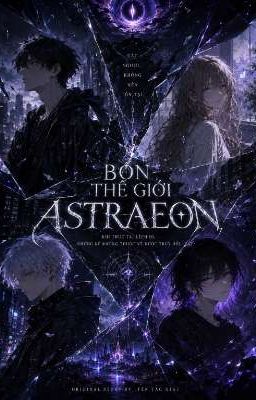 Bốn Thế Giới Astraeon
