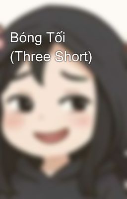 Bóng Tối (Three Short)