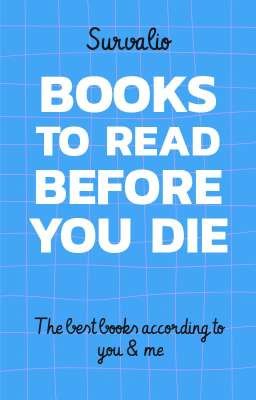 Books to Read Before You Die