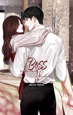 Boss Cưng Chiều Vợ