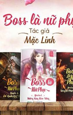 BOSS LÀ NỮ PHỤ