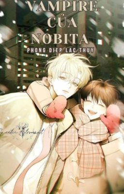 [BoyLove] Vampire Của Nobita