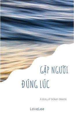 [BQNT] Gặp người đúng lúc