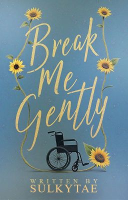 Break Me Gently