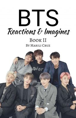 BTS | Reactions & Imagines 2