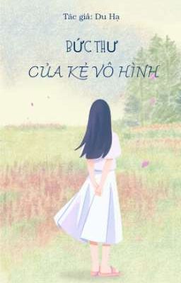 Bức thư của kẻ vô hình