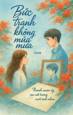 Bức Tranh Không Mùa Mưa