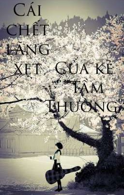 Cái chết lãng xẹt Của kẻ 