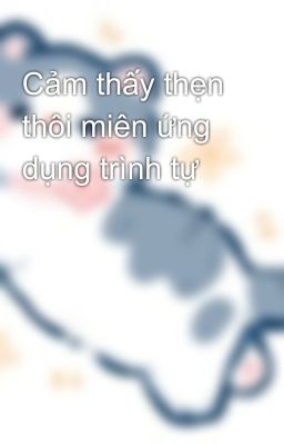 Cảm thấy thẹn thôi miên ứng dụng trình tự