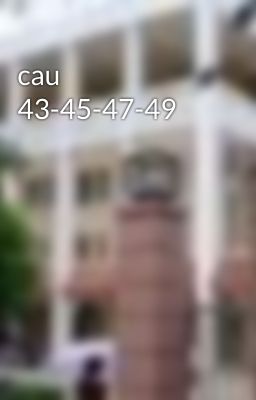 cau 43-45-47-49