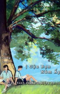 Cậu Bạn Năm Ấy 