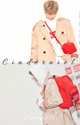 Cậu bé lọ lem | Cinderniel [OngNiel Ver][Short fic][H]