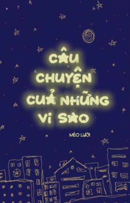 Câu Chuyện Của Những Vì Sao