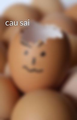 cau sai