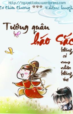 [CĐ] Tướng quân háo sắc không có nam nhân không vui - Cơ Chiêu Diêu