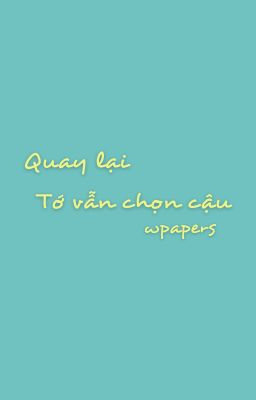 [Chaelisa] Quay lại tớ vẫn chọn cậu