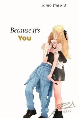 {Chaelisa} Vì đó là chị. 