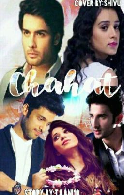CHAHAT (Book 1 - chahat sereis)