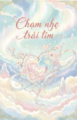 Chạm Nhẹ Trái Tim [On2eus]