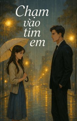 Chạm vào tim em