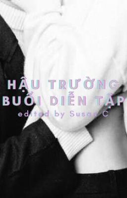 [ChanBaek|H] Oneshot - Hậu trường buổi diễn tập