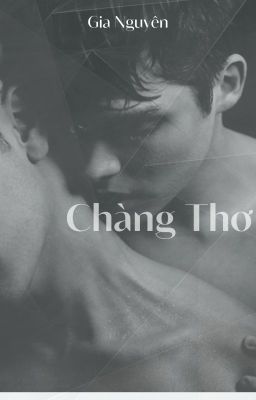 Chàng thơ [LGBTQ+ Fiction]