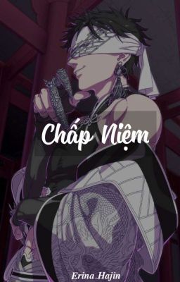 [ Chấp Niệm] [𝐑𝐞𝐜𝐨𝐫𝐝 𝐎𝐟 𝐑𝐚𝐠𝐧𝐚𝐫𝐨𝐤 × 𝐑𝐞𝐚𝐝𝐞𝐫] [𝐑𝐎𝐑]