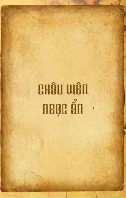 CHÂU VIÊN NGỌC ẨN