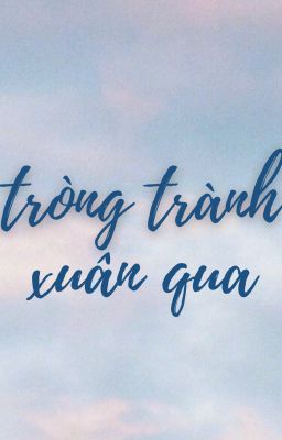 Cheolhan|ABO| Tròng trành xuân qua