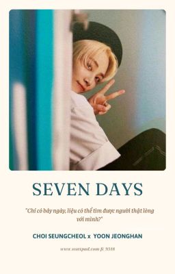 『 CheolHan 』Seven days