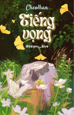 Cheolhan || Tiếng vọng.