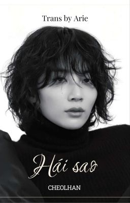[Cheolhan Trans] Hái Sao