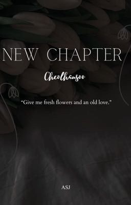 [CHEOLHANSOO] - SERIES - THE NEW CHAPTER