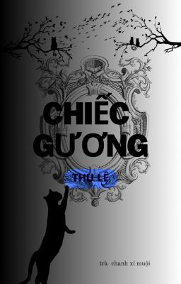 CHIẾC GƯƠNG THU LỆ