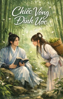 Chiếc vòng đính ước (Phần 1)