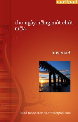 cho ngày nắng môt chút mưa.