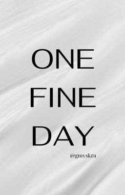 [Choker/JeongLee] One fine day