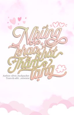 [Choker] Những khao khát thầm lặng