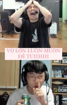 [CHORAN] Vợ lớn luôn muốn đè tui!