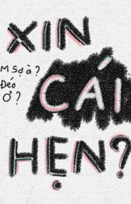 [Choran] Xin cái hẹn ? 