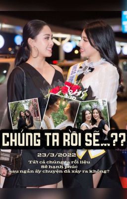 Chúng Ta Rồi Sẽ...??