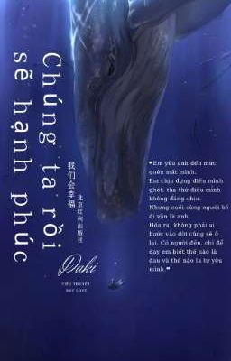 Chúng ta rồi sẽ hạnh phúc