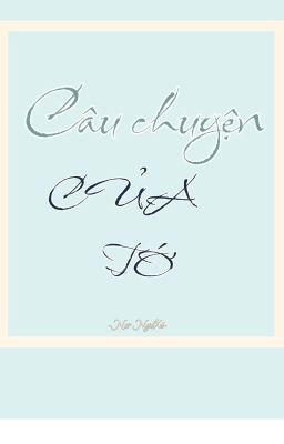Chuyện của tớ
