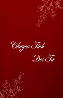 Chuyện Tình Đôi Ta