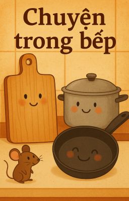 Chuyện Trong Bếp