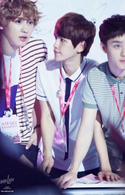 [Chuyển ver] [ChanBaek - HunHan] Anh yêu em