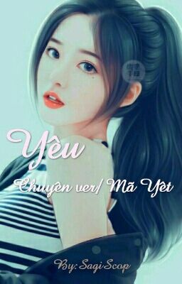 (Chuyển ver/Mã Yết) Yêu