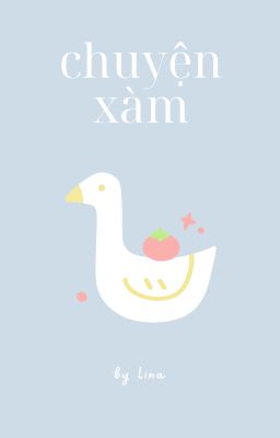 chuyện xàm của tui (relatable edition)