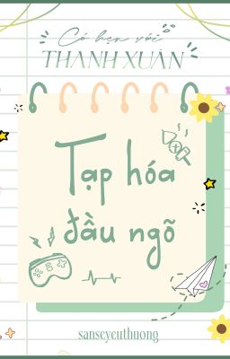 [CHVTX#12] Tạp hóa đầu ngõ