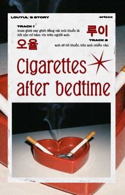 cigarettes after bedtime, louyul